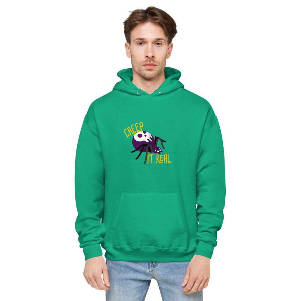 Creep It Real! /  fleece hoodie